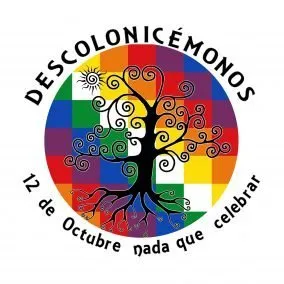 "Descolonicémonos. 12 de octubre: nada que celebrar". Foto: Agencia Mp3. LQSomos.