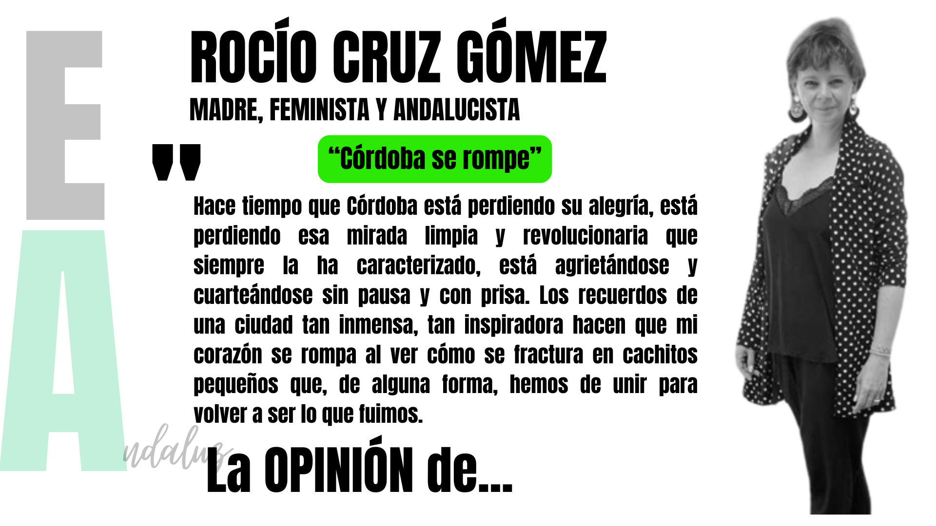 Artículo de Rocío Cruz Gómez, coordinadora de Iniciativa del Pueblo Andaluz: "Córdoba se rompe".