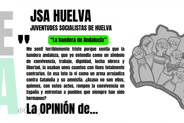 Artículo de opinión de JSA Huelva: "La bandera de Andalucía"