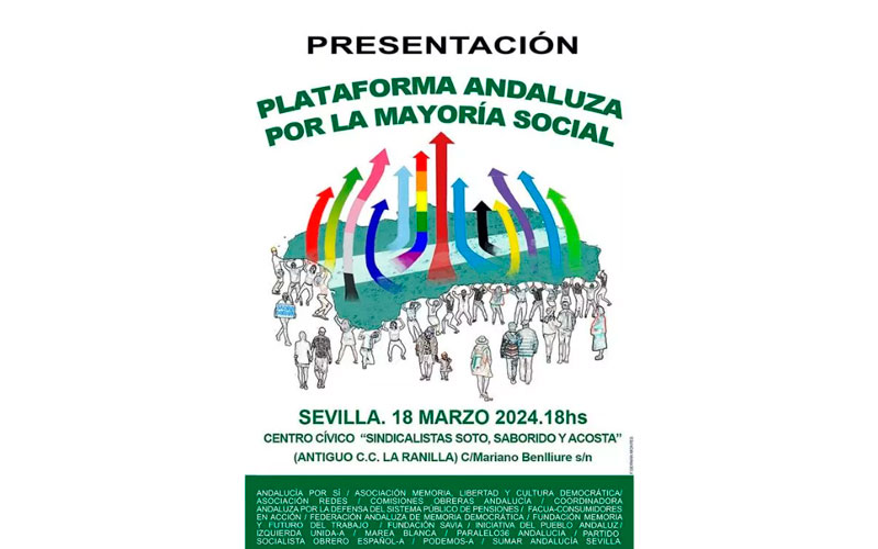 'Plataforma por la Mayoría Social Andaluza'. Cartel de presentación de la plataforma en Sevilla.