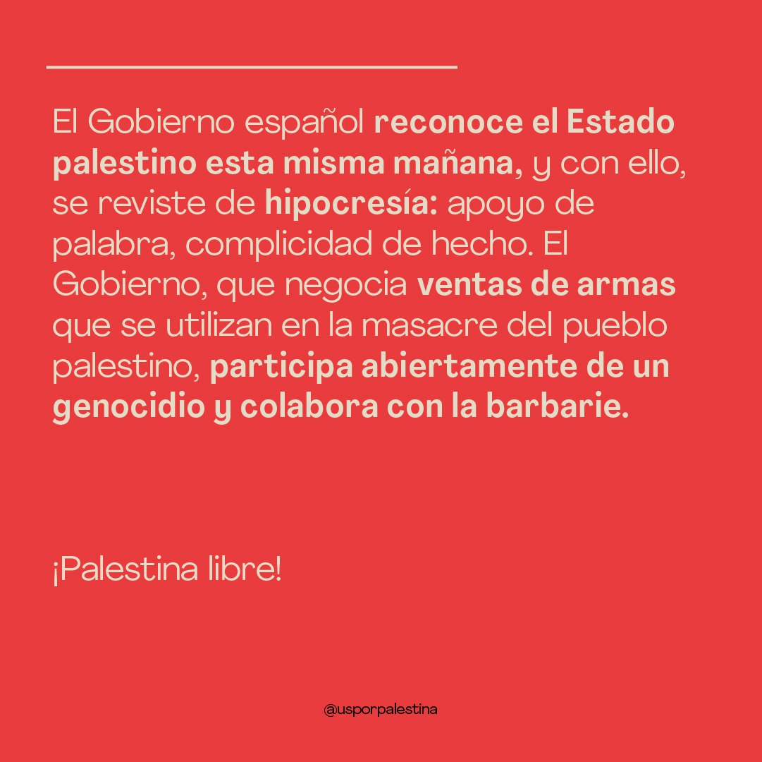 Mensaje en redes del colectivo 'US por Palestina', delante del enorme mensaje en defensa de la comunidad palestina y contra la "complicidad" del Estado español.